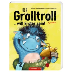 COPPENRATH Der Grolltroll ... will Erster sein*Kinder Kinderbücher
