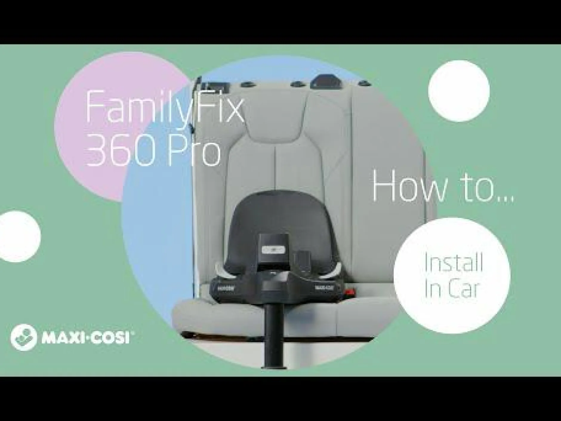 MAXI-COSI Premium FamilyFix 360 Pro*Kinder Isofix Stationen