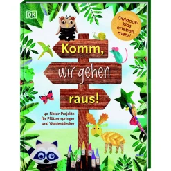 DK Komm, wir gehen raus!*Kinder Malen & Kneten|Kinderbücher