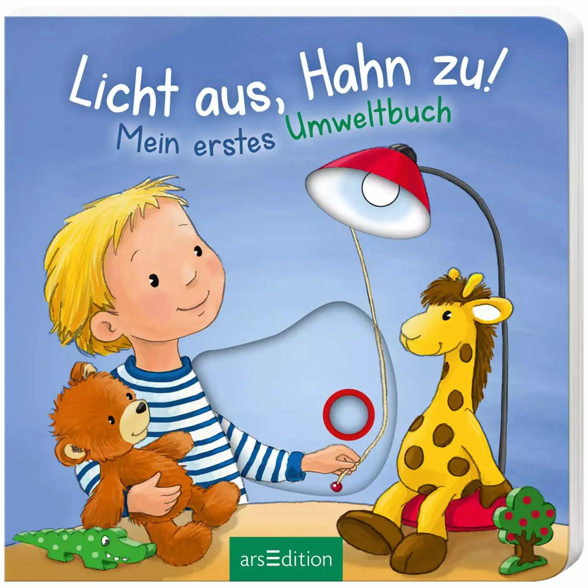 arsEdition Licht aus, Hahn zu*Kinder Kinderbücher|Spielzeug Ab 2 Jahre