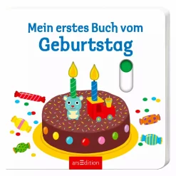 arsEdition Mein erstes Buch vom Geburtstag*Kinder Kinderbücher