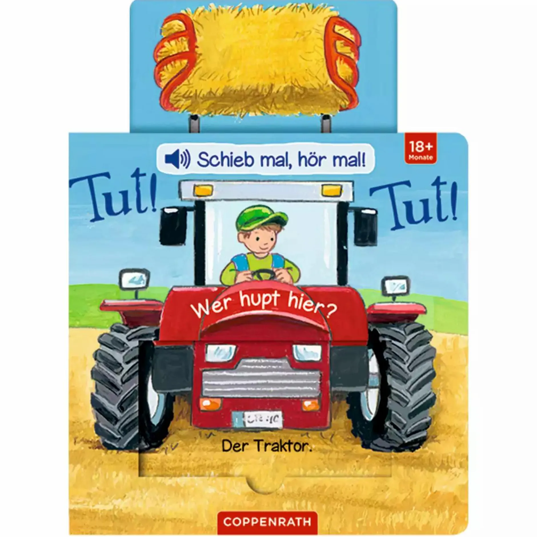 COPPENRATH Schieb mal, hör mal!: Tut! Tut! Wer hupt hier?*Kinder Kinderbücher