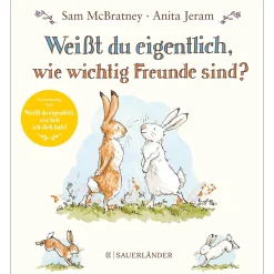 Sauerl. Verlag Weißt du eigentlich, wie wichtig Freunde sind?*Kinder Kinderbücher